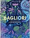 L'ippocampo Ragazzi Bagliori - Le Meraviglie Nascoste della Bioluminescenza - Jennifer Smith Libri