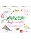 L'ippocampo Ragazzi Il Mio Cofanetto Montessori degli Uccelli - Libretto + Schede + Taccuino osservazione + App canti Giochi Montessoriani