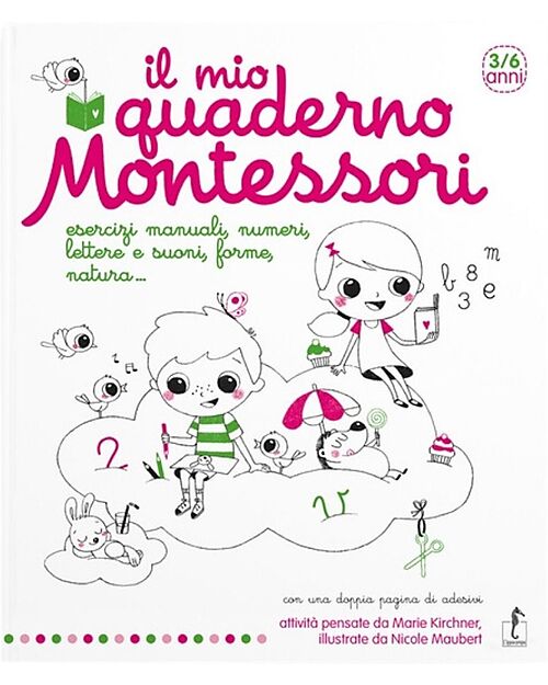 L'ippocampo Ragazzi Il mio Quaderno Montessori - Marie Kirchner - 208 pagine Libri