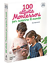 L'ippocampo Ragazzi Manuale, 100 Attività Montessori per Scoprire il Mondo - 3-6 anni Giochi Montessoriani