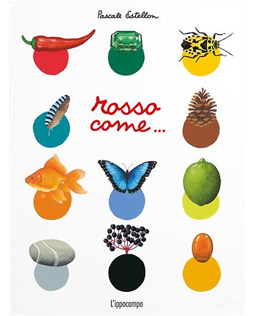 L'ippocampo Ragazzi Rosso Come.. - Edizione Illustrata - di Pascale Estellon Libri
