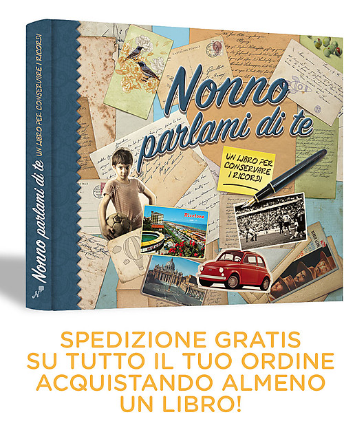 Nonna Nonno NONNO: Il regalo più bello per il nonno! "Nonno Parlami di Te" Un libro che il vostro nonno si divertirà a completare e che diventerà un tesoro per tutta la famiglia Libri