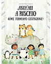 Sassi Junior Atlanti: Animali a Rischio. Come Fermiamo l'Estinzione? - da 6 Anni in Su Libri
