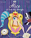 Sassi Junior Fiabe Intagliate: Alice nel Paese delle Meraviglie, 32 Pagine - Età: 5+ Libri