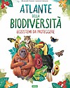 Sassi Junior L'Atlante della Biodiversità - Ecosistemi da Proteggere Libri