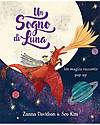 Sassi Junior Libri Pop-Up: Un Sogno di Luna - Un Viaggio nel Mondo dei Sogni! Libri