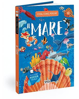 Sassi Junior Libro Illustrato Cosa, Come, Perché - Il Mare - Dai 6 Anni Libri