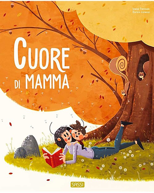 Sassi Junior Libro Illustrato Cuore di Mamma - Dai 5 anni - Nuova Edizione 2021 Libri