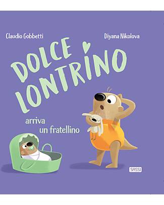 Sassi Junior Libro Illustrato Dolce Lontrino è in Arrivo un Fratellino - dai 2 Anni Libri
