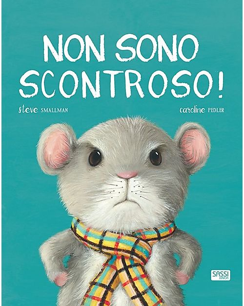 Sassi Junior Libro Illustrato Non sono Scontroso - dai 5 Anni Libri