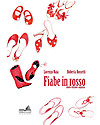 VerbaVolant Fiabe in Rosso (nuova edizione) di Naia/Rossetti Libri
