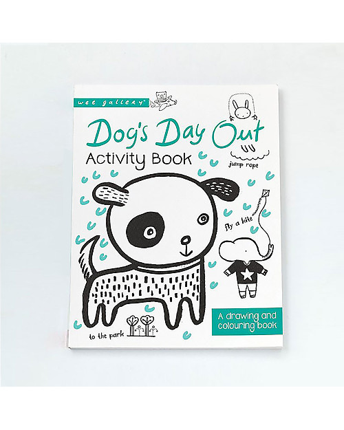 Wee Gallery Libro da colorare e disegnare, Dog’s Day Out Activity Book - Libro interattivo per bambini da 2 a 5 anni! Libri