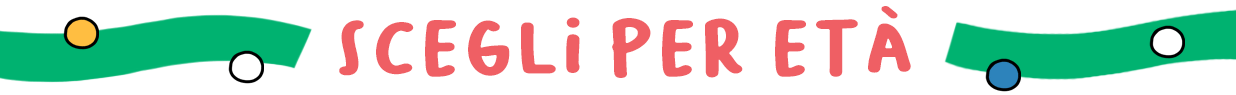 Scegli per età